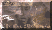 4.1 Adventures in The Sin Trade (1)